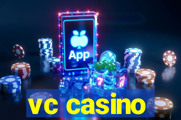 vc casino