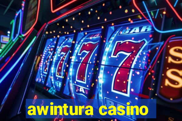 awintura casino