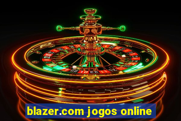 blazer.com jogos online