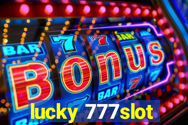 lucky 777slot