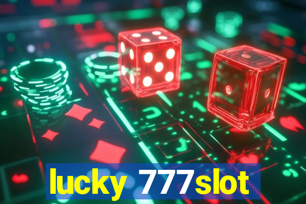 lucky 777slot