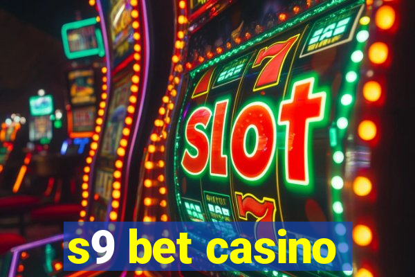 s9 bet casino