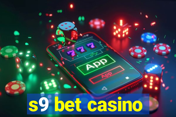 s9 bet casino