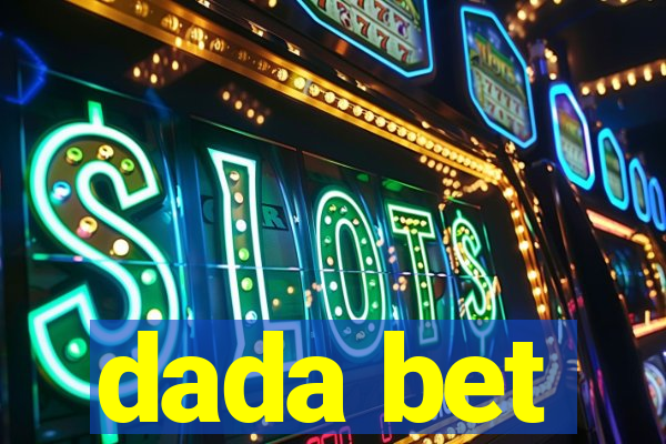 dada bet