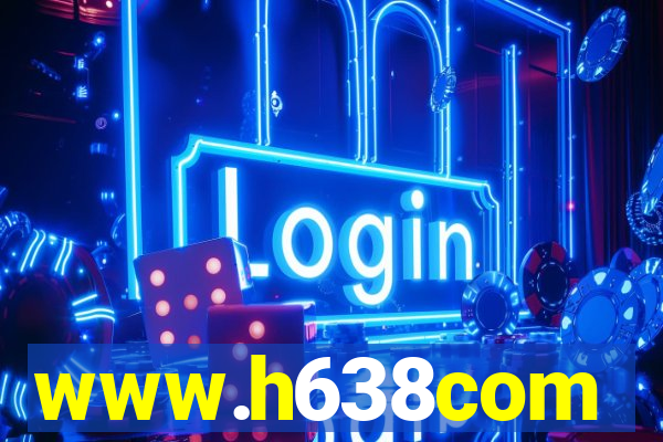 www.h638com