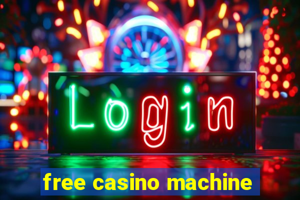 free casino machine