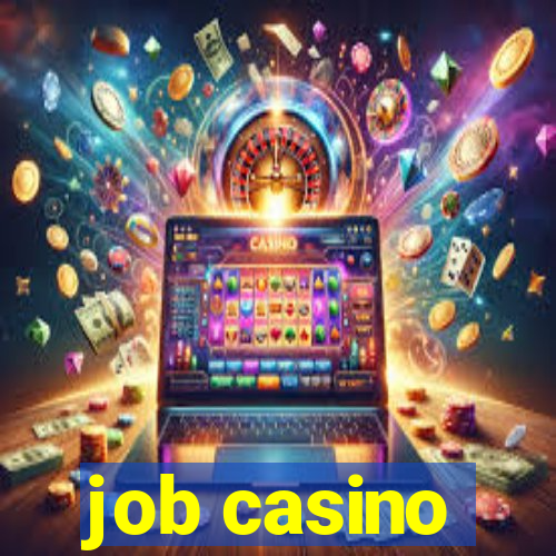 job casino