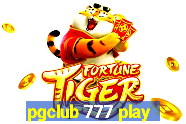 pgclub 777 play