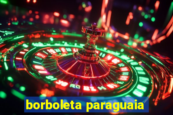 borboleta paraguaia