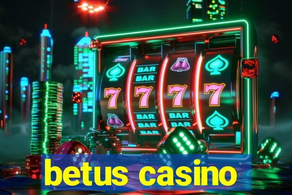 betus casino