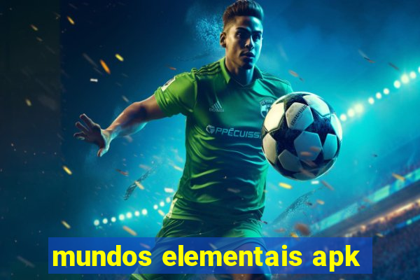 mundos elementais apk