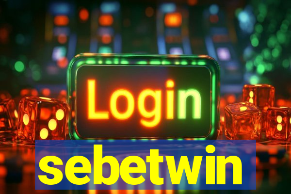 sebetwin