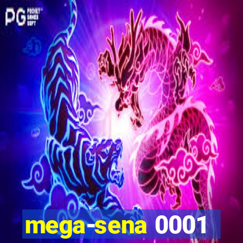 mega-sena 0001