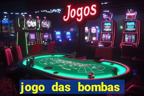 jogo das bombas que ganha dinheiro