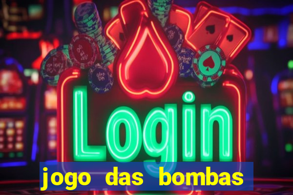 jogo das bombas que ganha dinheiro