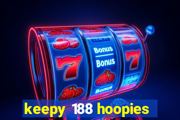 keepy 188 hoopies