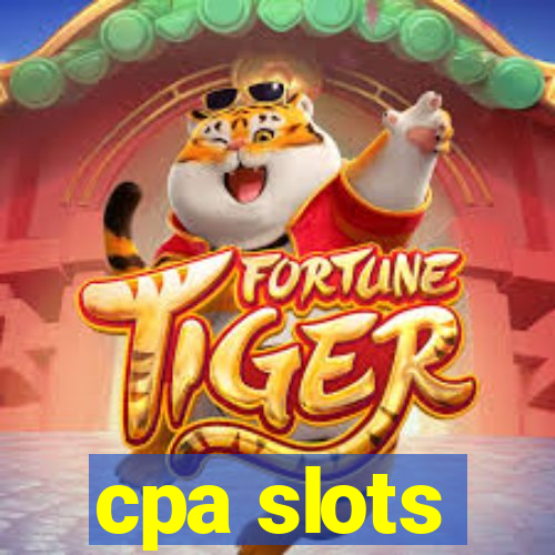 cpa slots