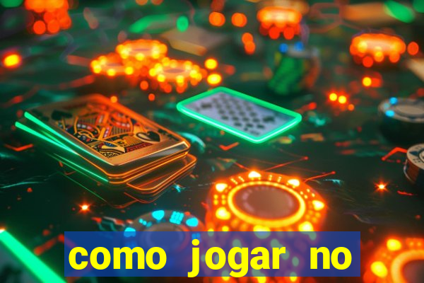 como jogar no esporte da sorte