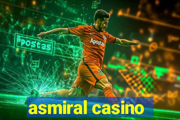 asmiral casino