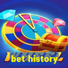 bet history