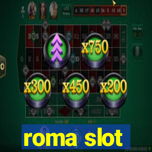 roma slot