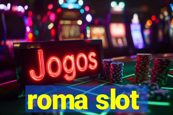 roma slot