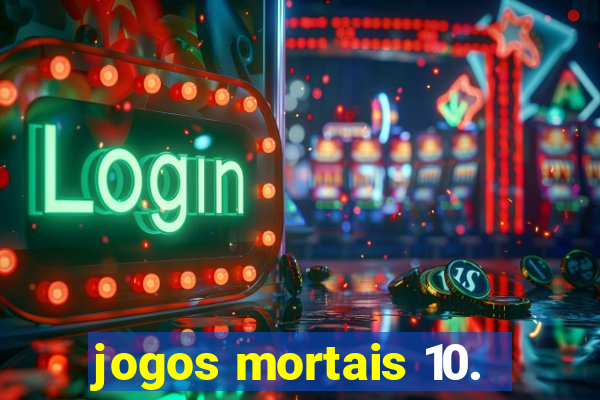 jogos mortais 10.