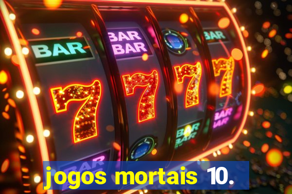 jogos mortais 10.