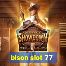 bison slot 77