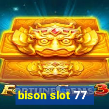 bison slot 77