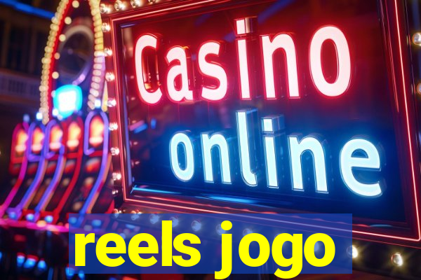 reels jogo