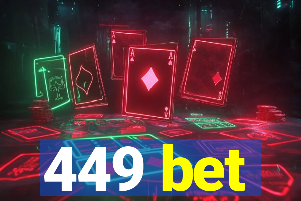 449 bet