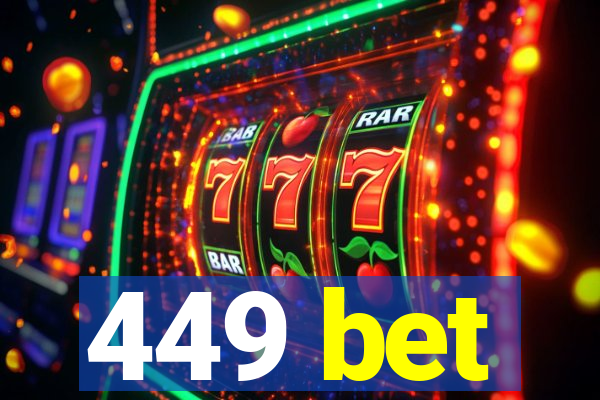 449 bet