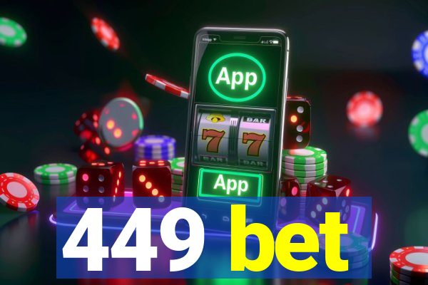 449 bet