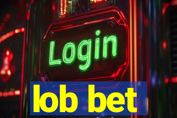 lob bet