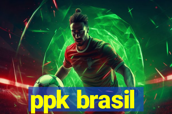 ppk brasil