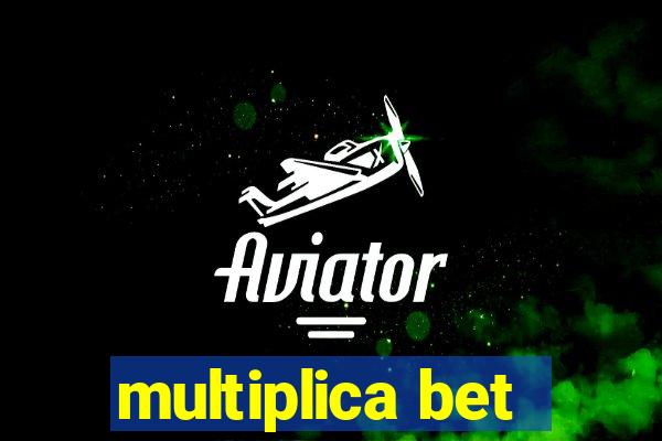 multiplica bet