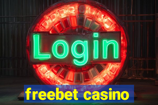 freebet casino