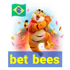 bet bees