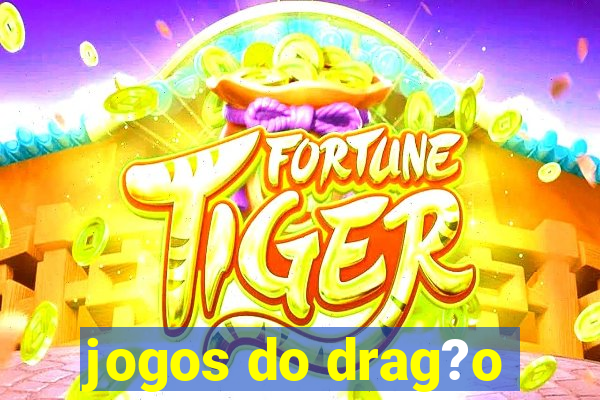 jogos do drag?o