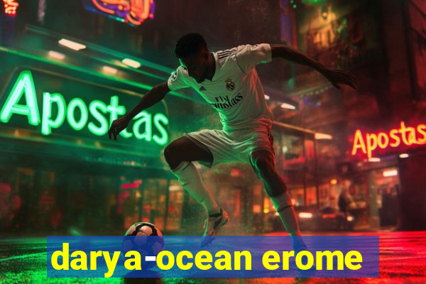 darya-ocean erome