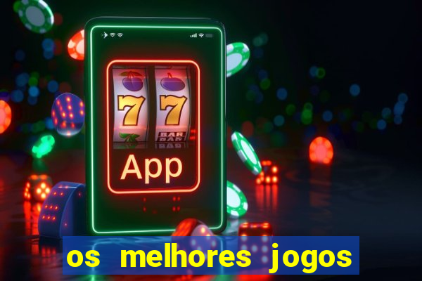 os melhores jogos para ganhar dinheiro