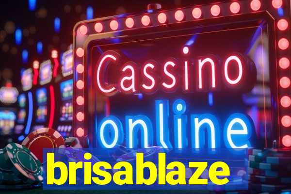 brisablaze