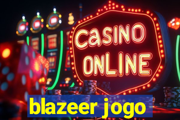 blazeer jogo