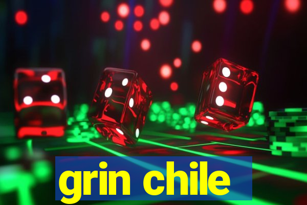 grin chile