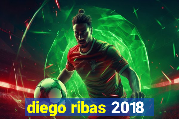 diego ribas 2018