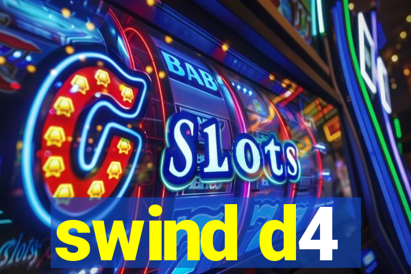 swind d4