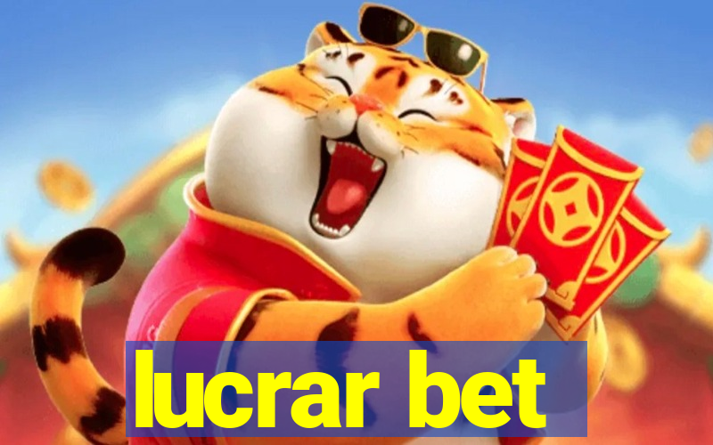 lucrar bet