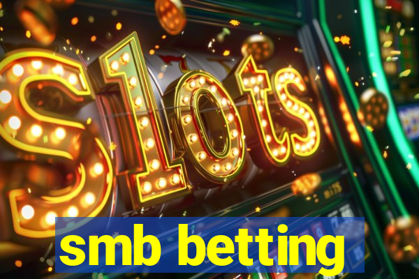 smb betting