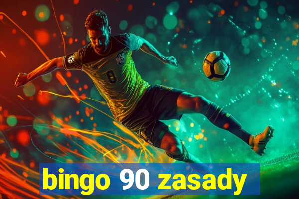 bingo 90 zasady